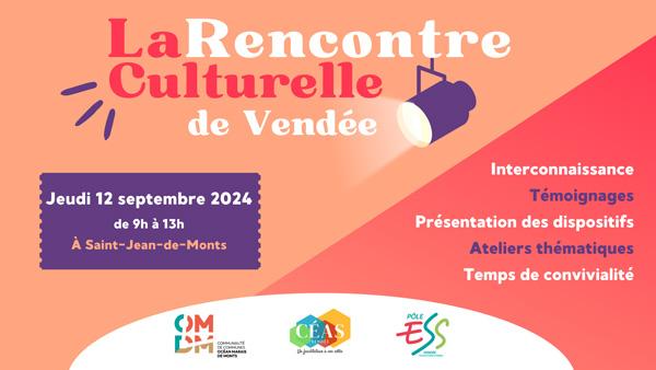 La rencontre culturelle en Vendée
